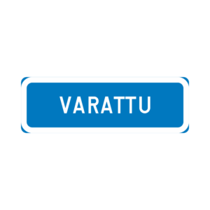 LM H24 Tekstillinen lisäkilpi - "VARATTU" (Alumiini, 600x200, R1, SV, N, CE, )